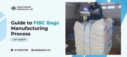 Guide to FIBC Bags Manufacturing Process