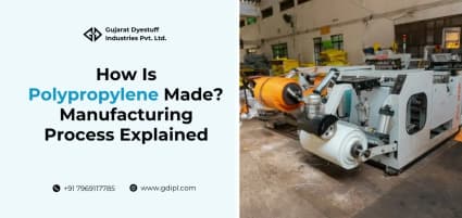 How Is Polypropylene Made? Polypropylene Manufacturing Process Explained