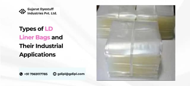 Types of LD Liner Bags and Their Industrial Applications